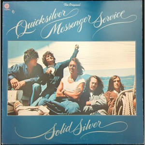 QUICKSILVER MESSENGER SERVICE Solid Silver (Capitol ST 11462) USA 1975 LP (Psychedelic Rock, Classic Rock)